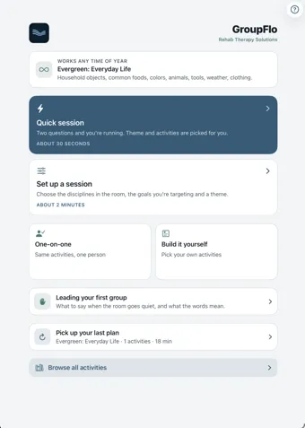 The GroupFlo home screen, showing a quick session that takes about thirty seconds, a full setup that takes about two minutes, and shortcuts for one-on-one, building your own session, and picking up your last plan.